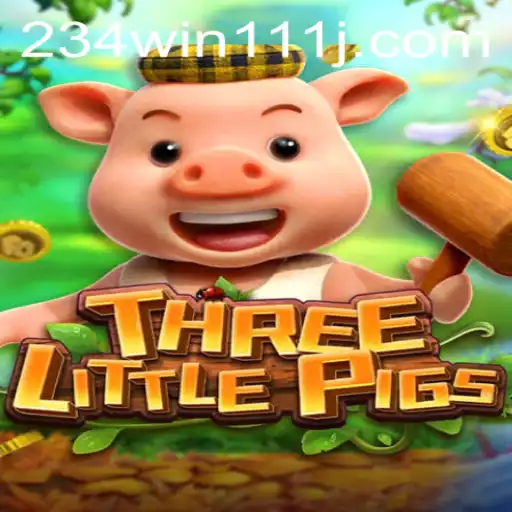 THREELITTLEPIGS: A Captivating Gaming Experience with '234Win111'