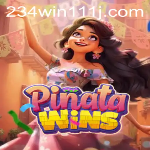 PinataWins: A Colorful Fiesta in the Gaming World with 234Win111