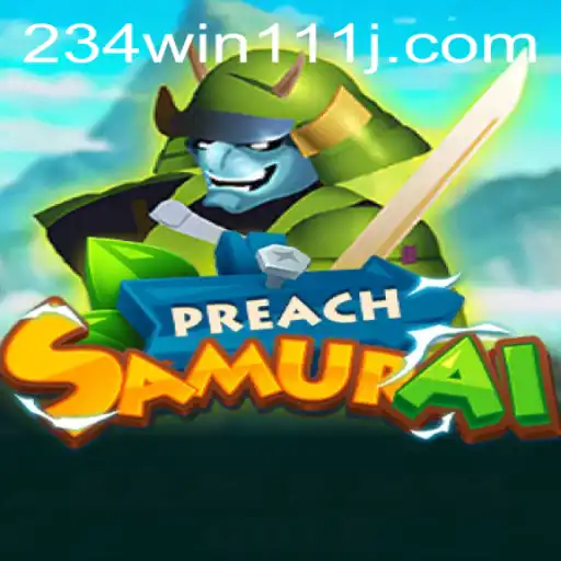 Discover the Exciting World of PreachSamurai: A New Gaming Phenomenon